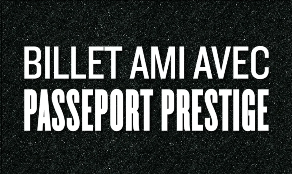 Friend ticket with the Prestige Season Pass